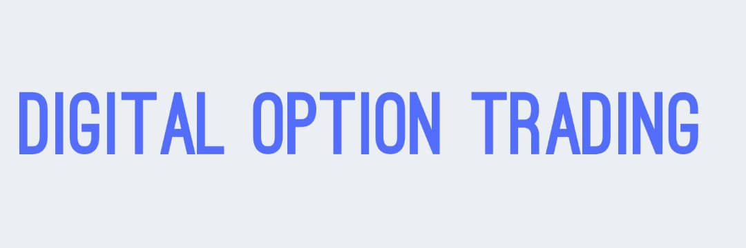 Digital Option Trading
